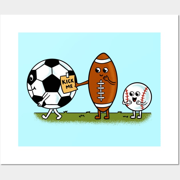 Soccer Kick me Wall Art by coffeeman